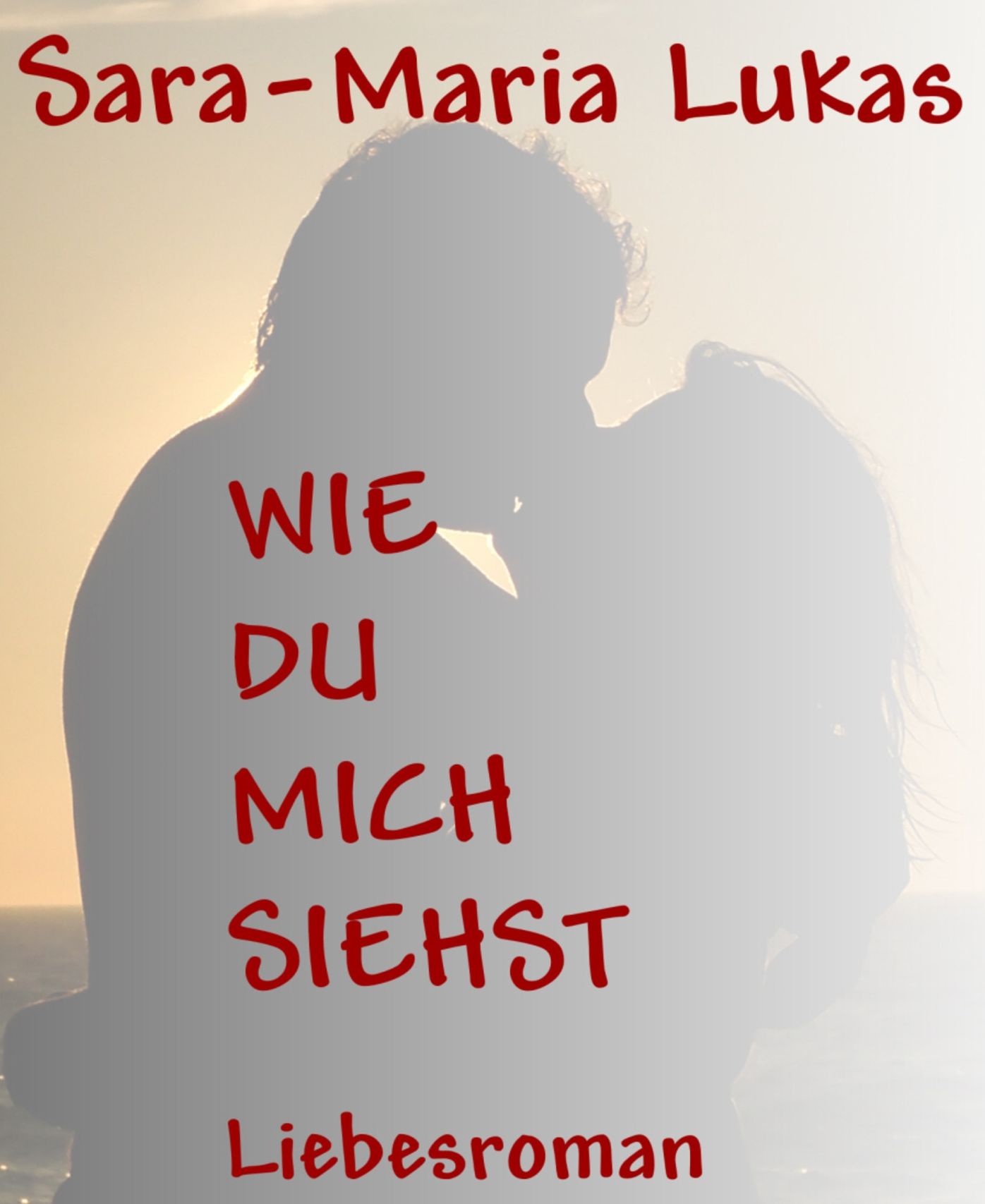 Wie du mich siehst