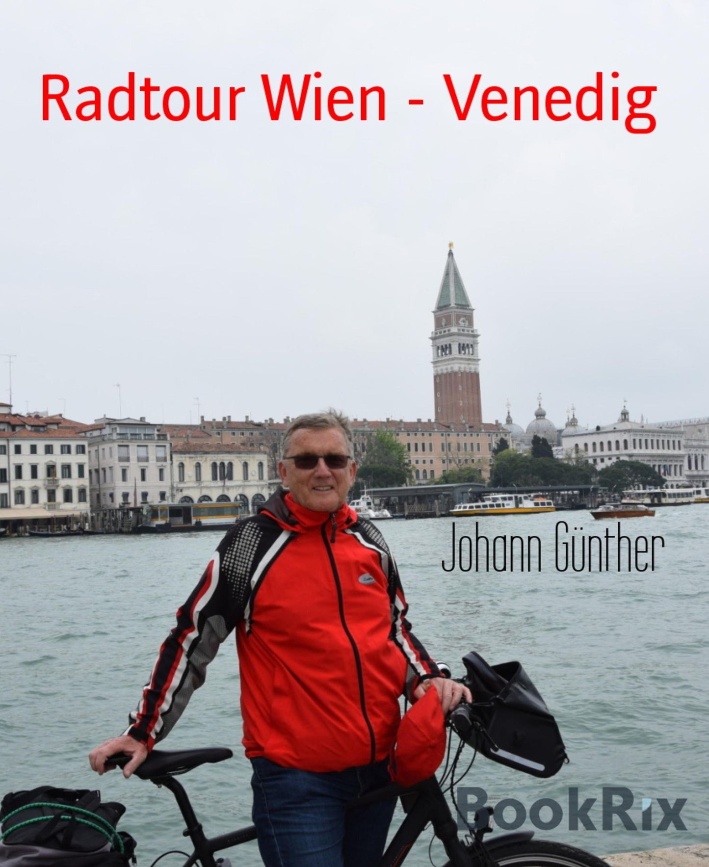 Radtour Wien - Venedig: Juni 2014 und April 2015