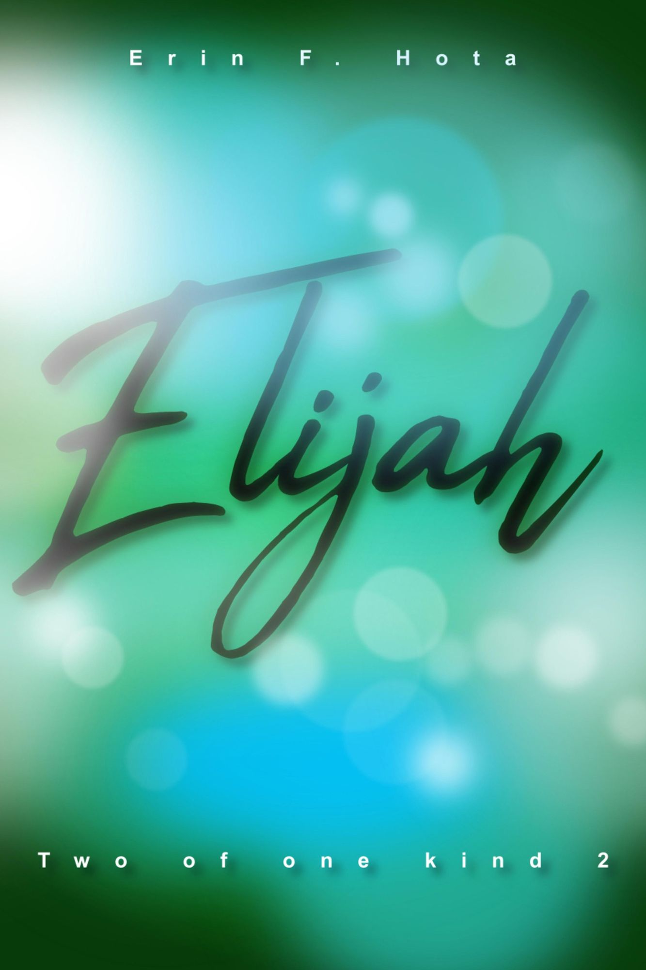 Elijah: Two of one kind - Part 2