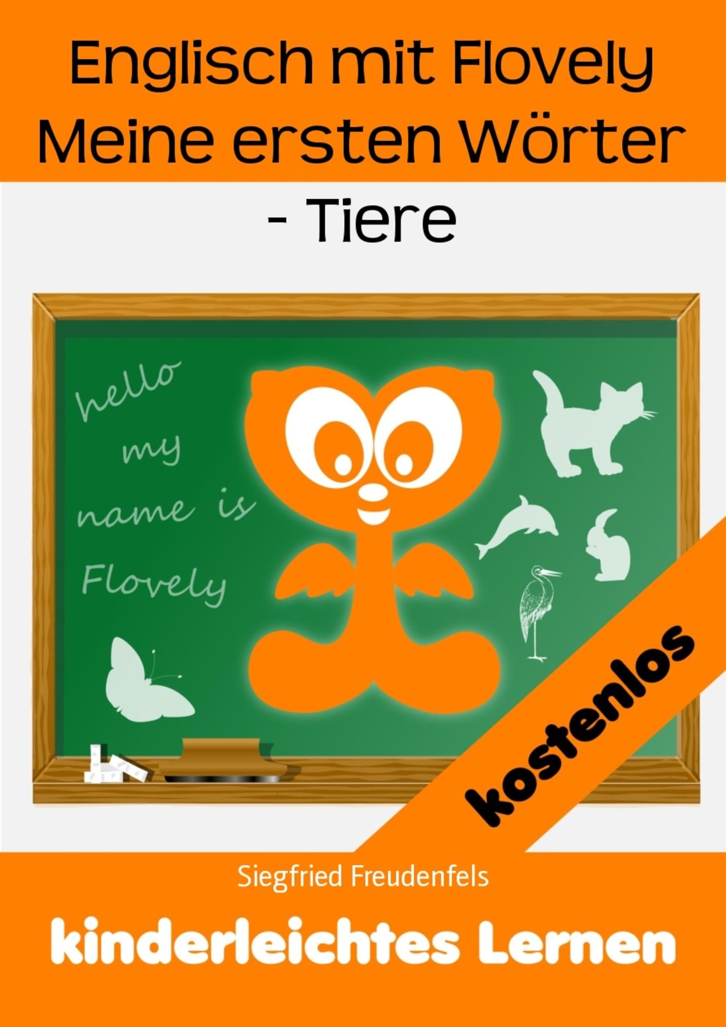 Englisch mit Flovely Meine ersten Wörter - Tiere