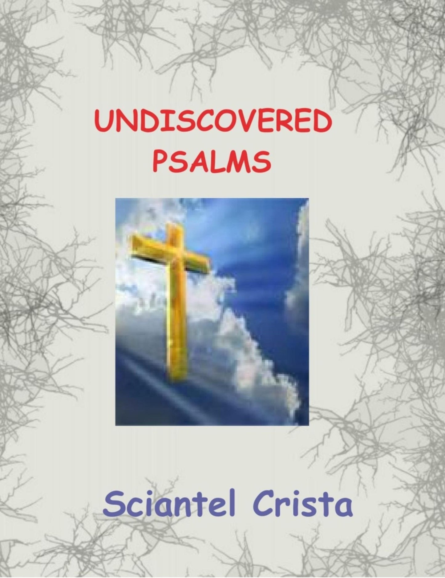 Undiscovered Psalms: Poetic Inspirations