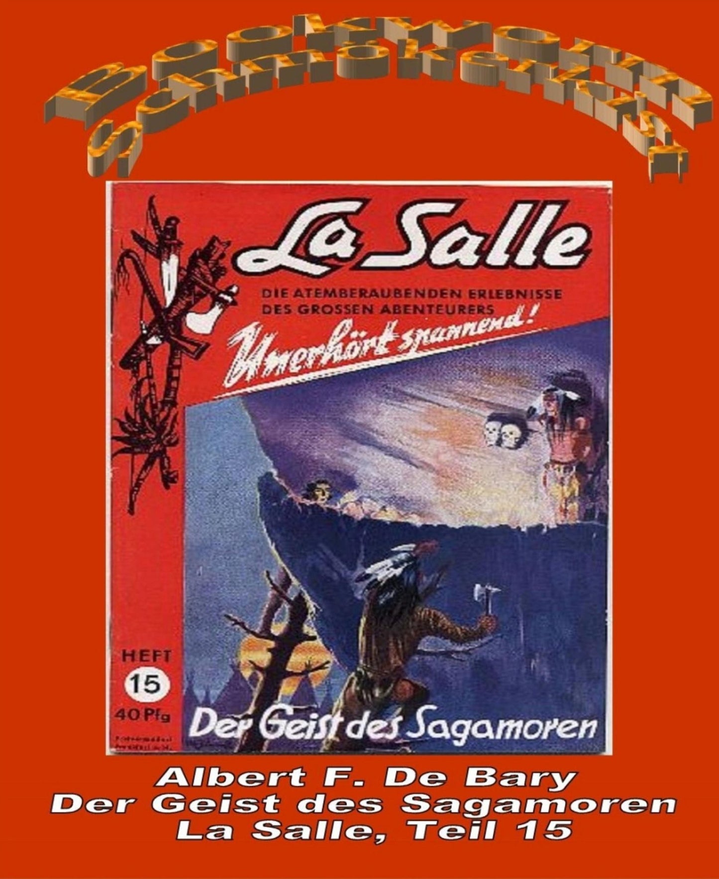 Der Geist des Sagamoren: La Salle Band 15
