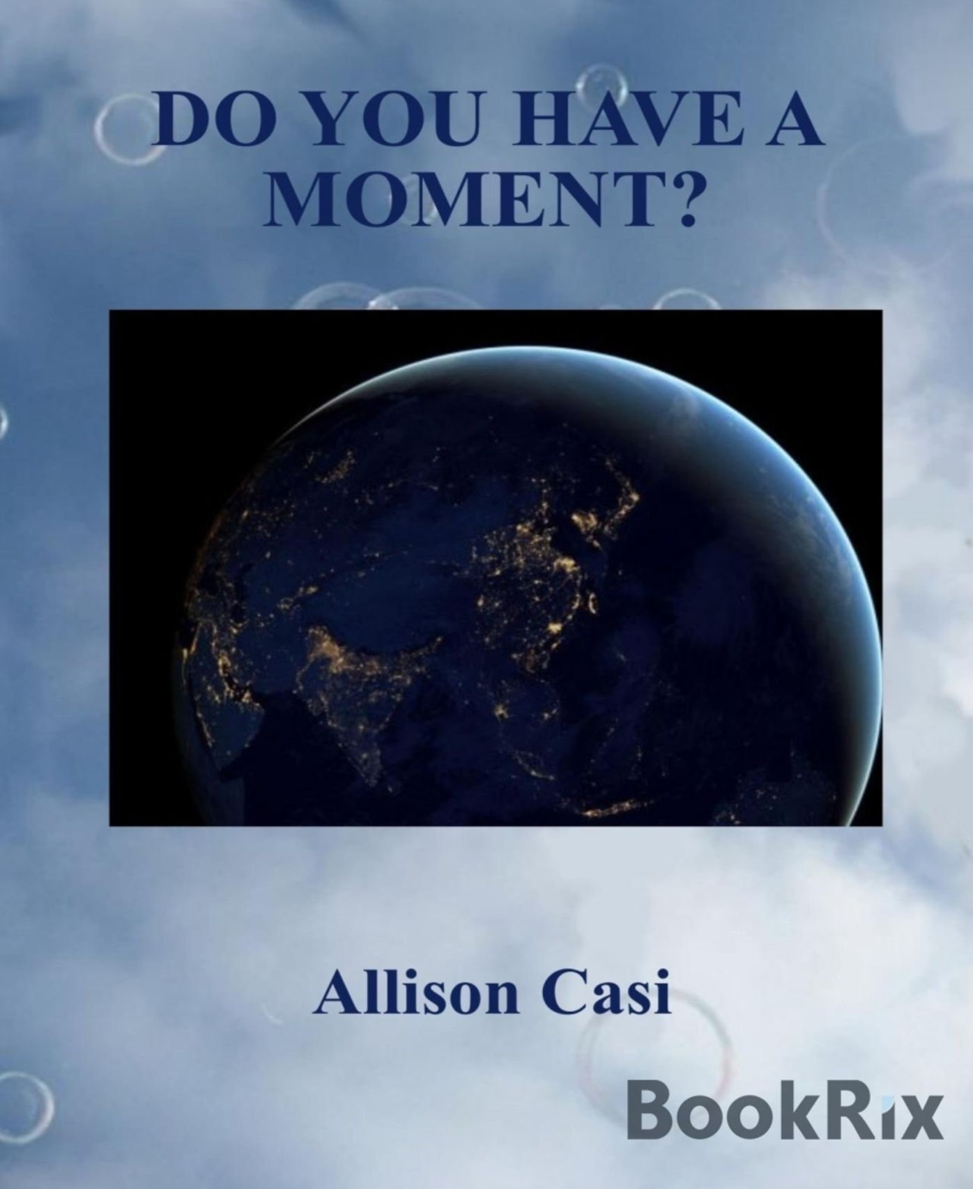Do You Have A Moment?