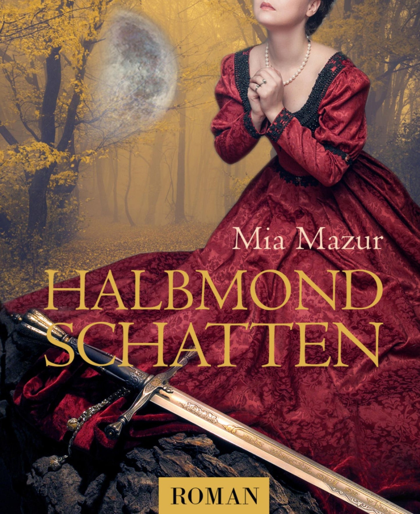 Halbmondschatten: Historischer Liebesroman