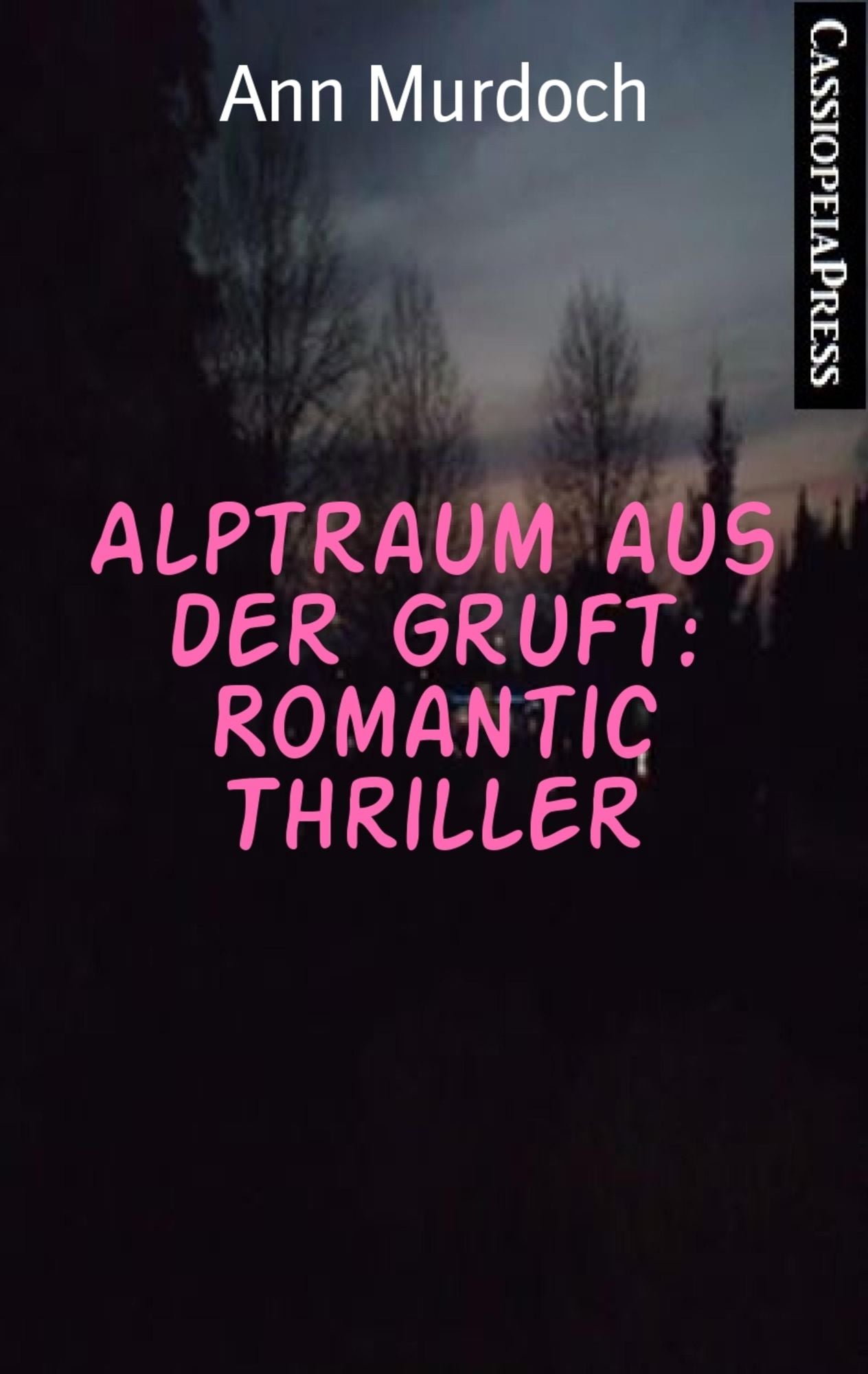 Alptraum aus der Gruft: Romantic Thriller: Cassiopeiapress Spannung