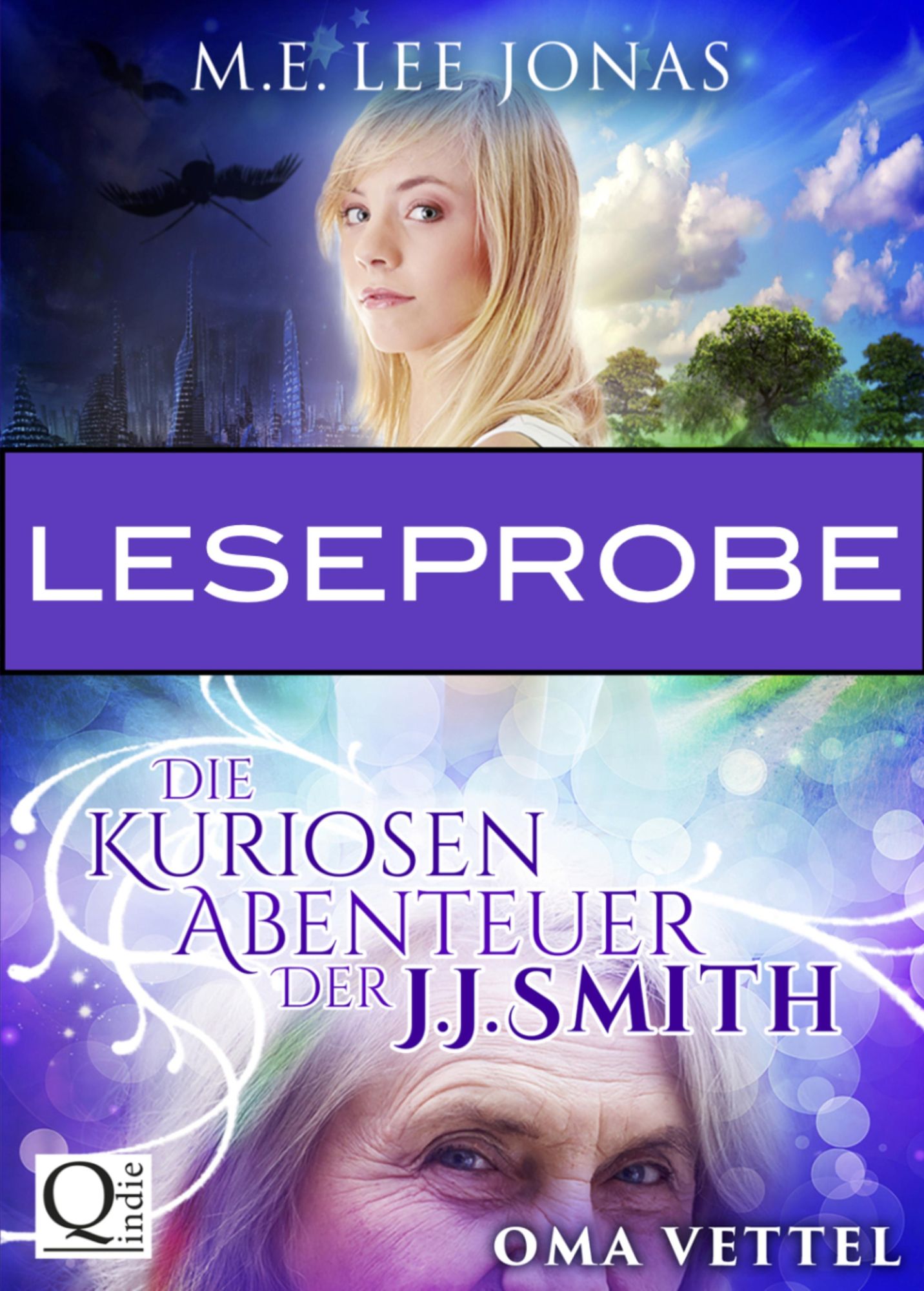 Die kuriosen Abenteuer der J.J. Smith 01: Oma Vettel [Große Leseprobe]