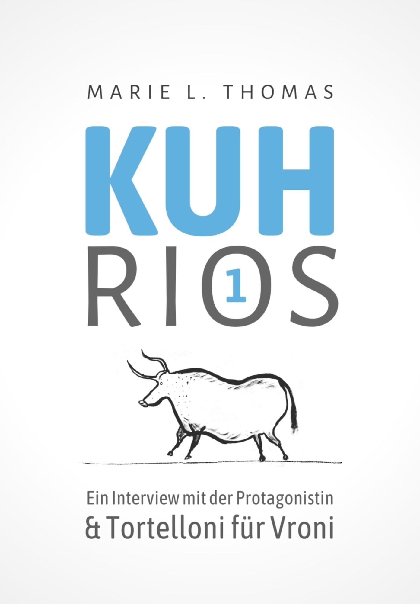 Kuhrios 01: Ein Interview mit der Protagonistin & Tortelloni für Vroni