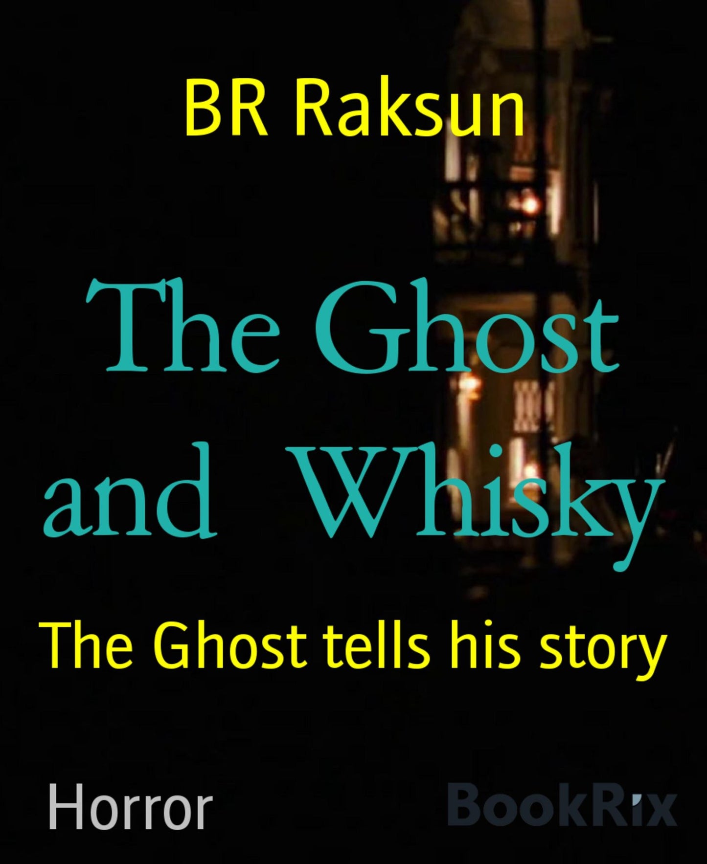 The Ghost and Whisky: The Ghost tells his story