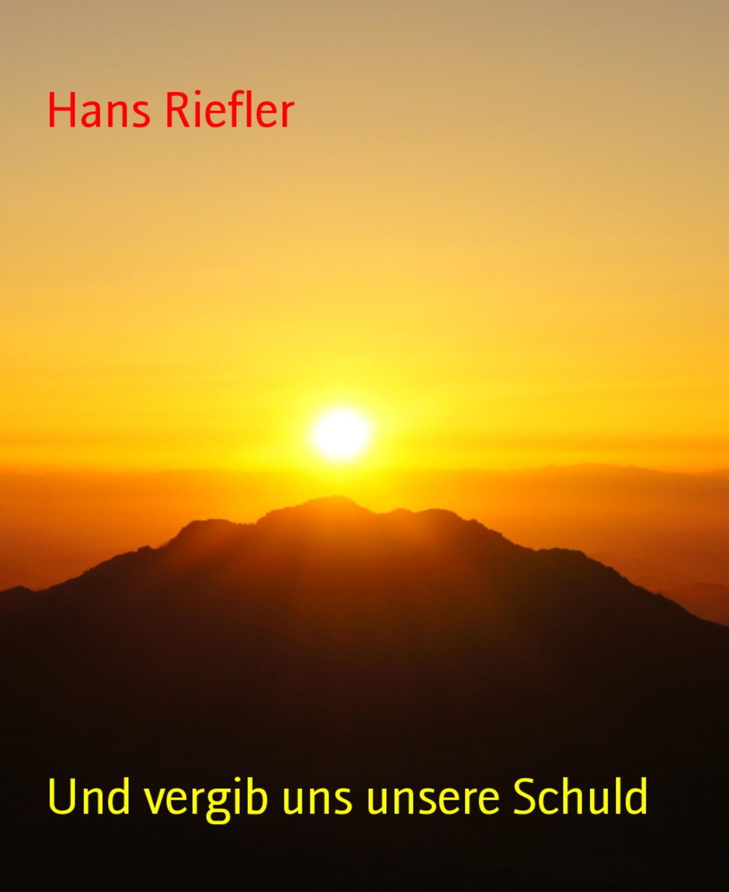 Und vergib uns unsere Schuld