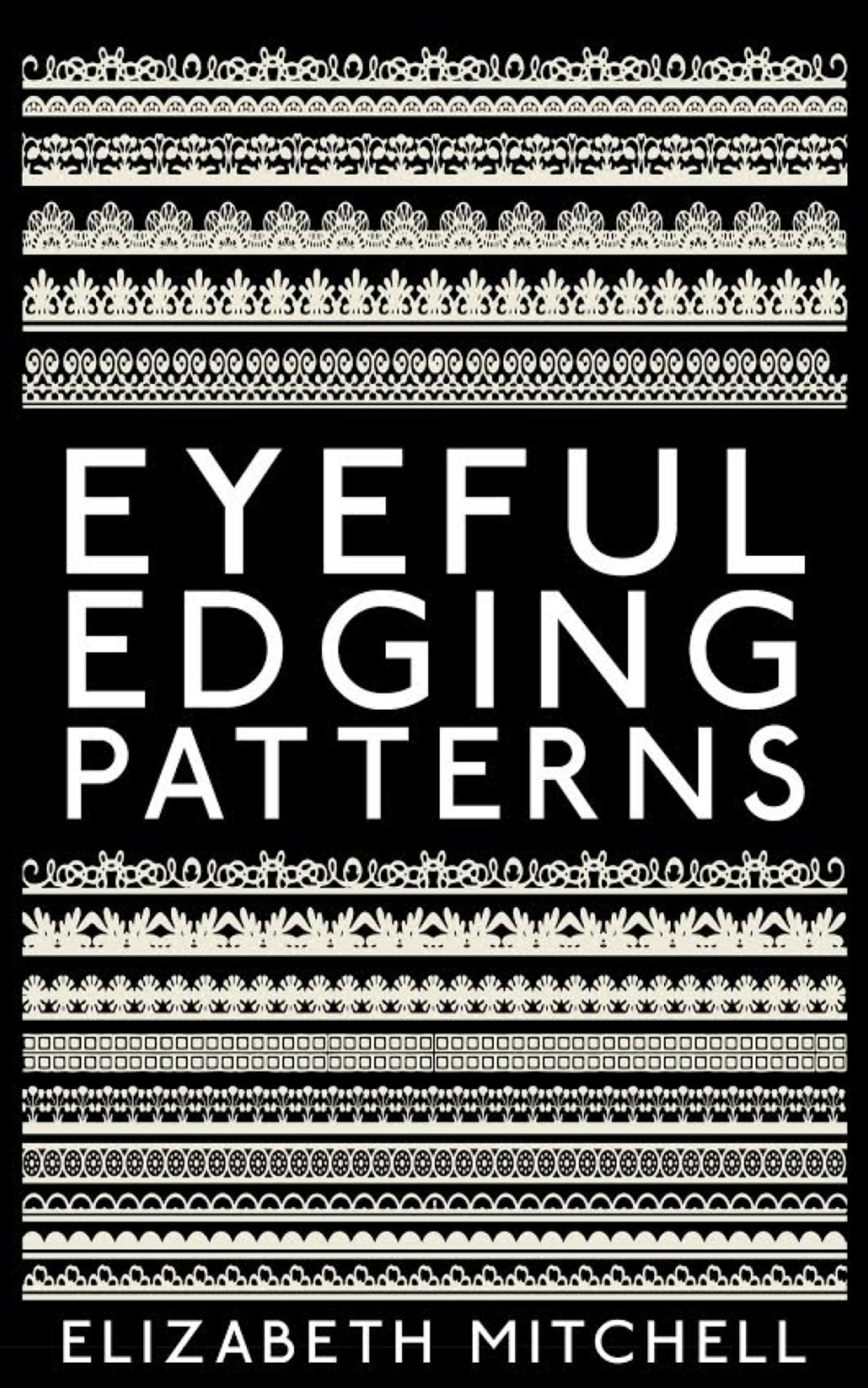 Eyeful Edging Patterns