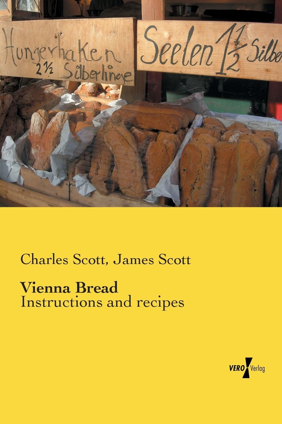Vienna Bread: Instructions and recipes