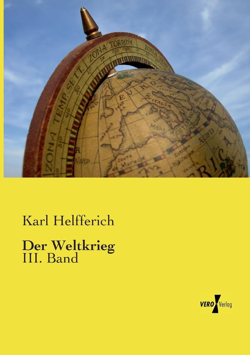 Der Weltkrieg: III. Band