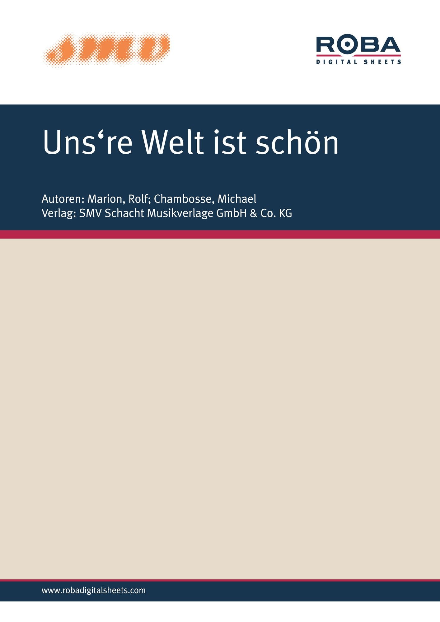 Uns're Welt Ist Schoen