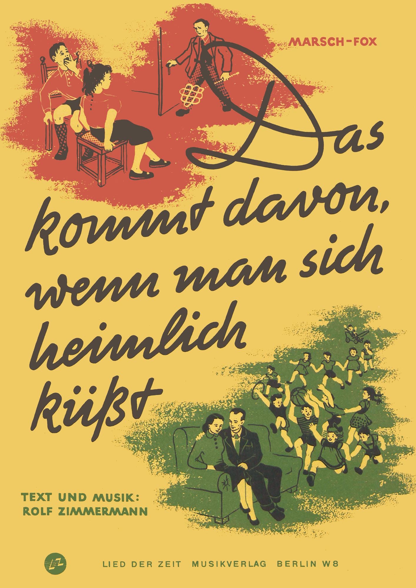 Das kommt davon, wenn man sich heimlich küßt: Marsch-Fox