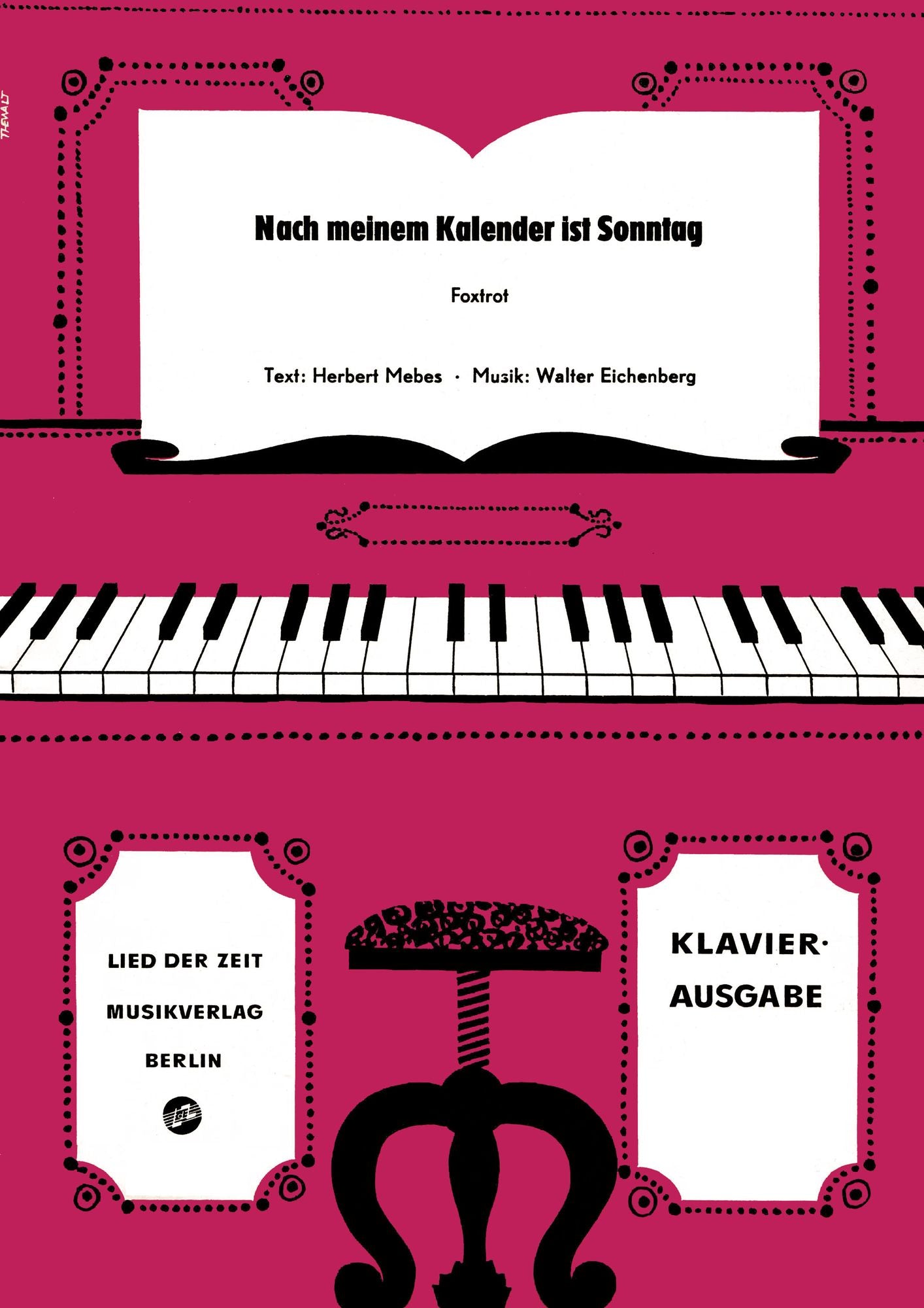 Nach meinem Kalender ist Sonntag