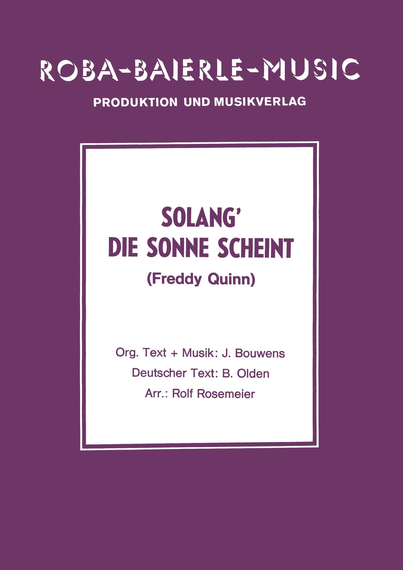 Solang' die Sonne scheint: as performed by Freddy Quinn
