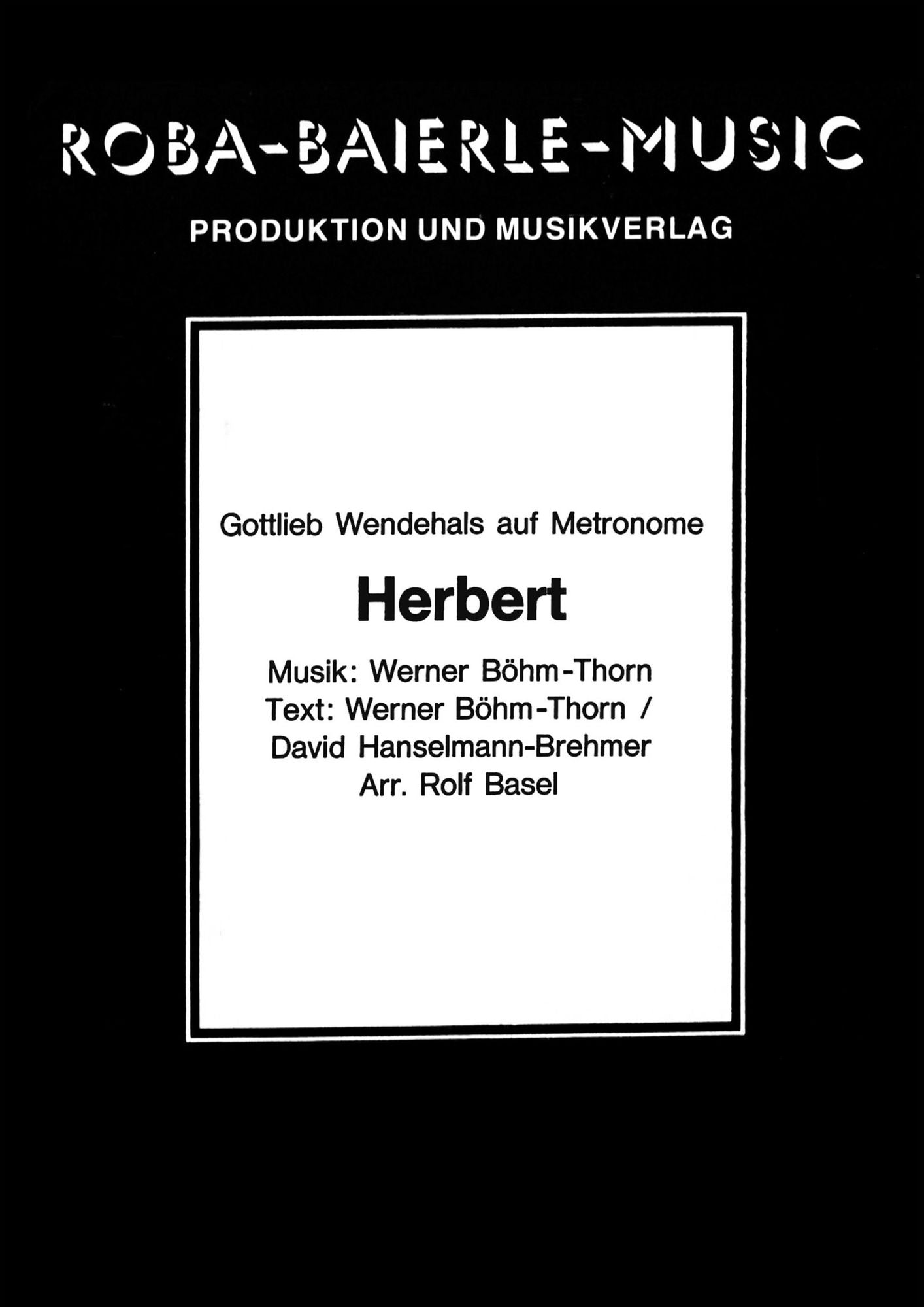 Herbert: Gottlieb Wendehals auf Metronome