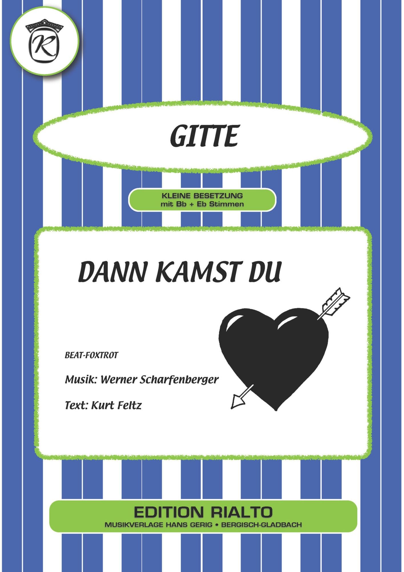 Dann kamst du