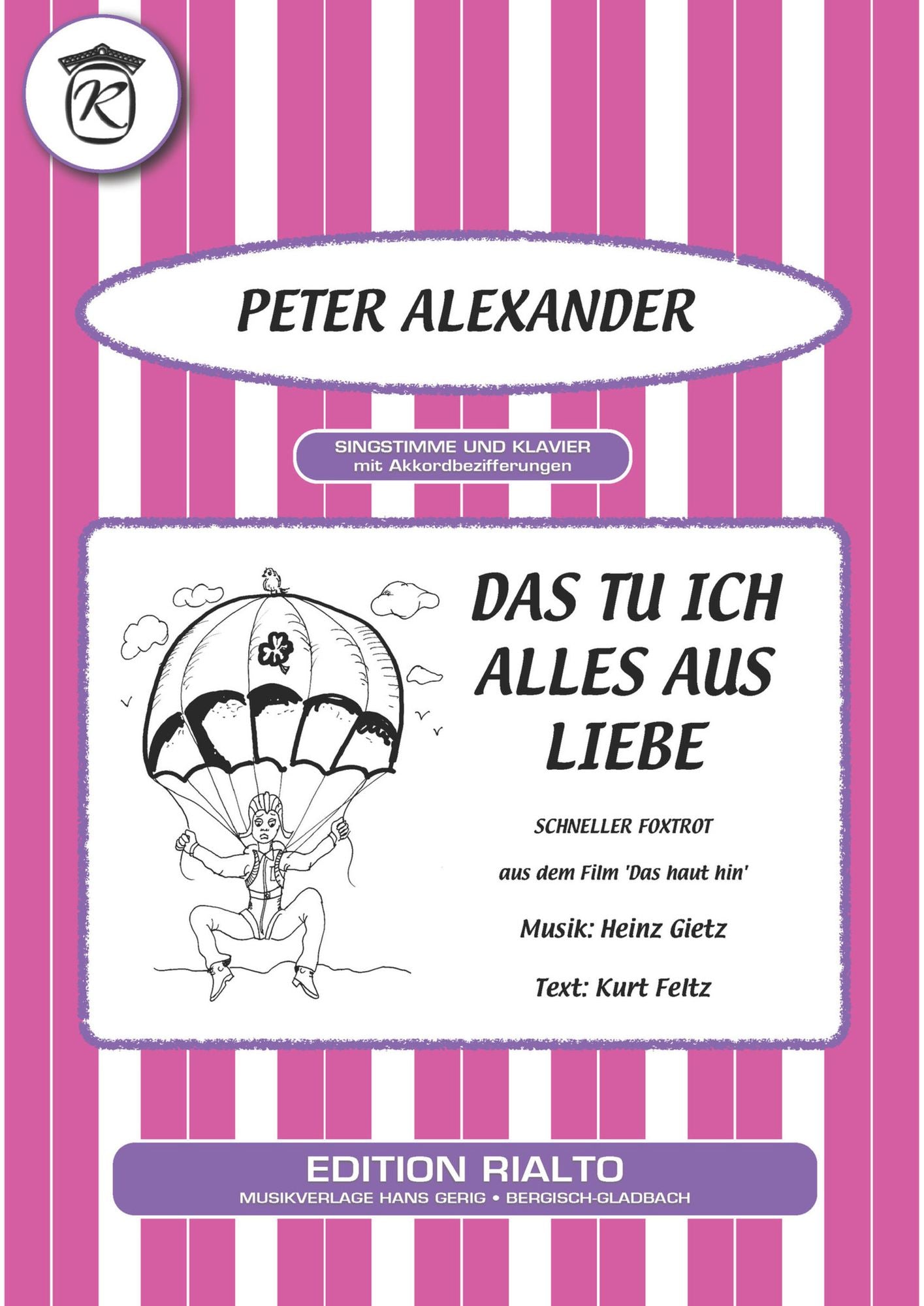 Das tu ich alles aus Liebe