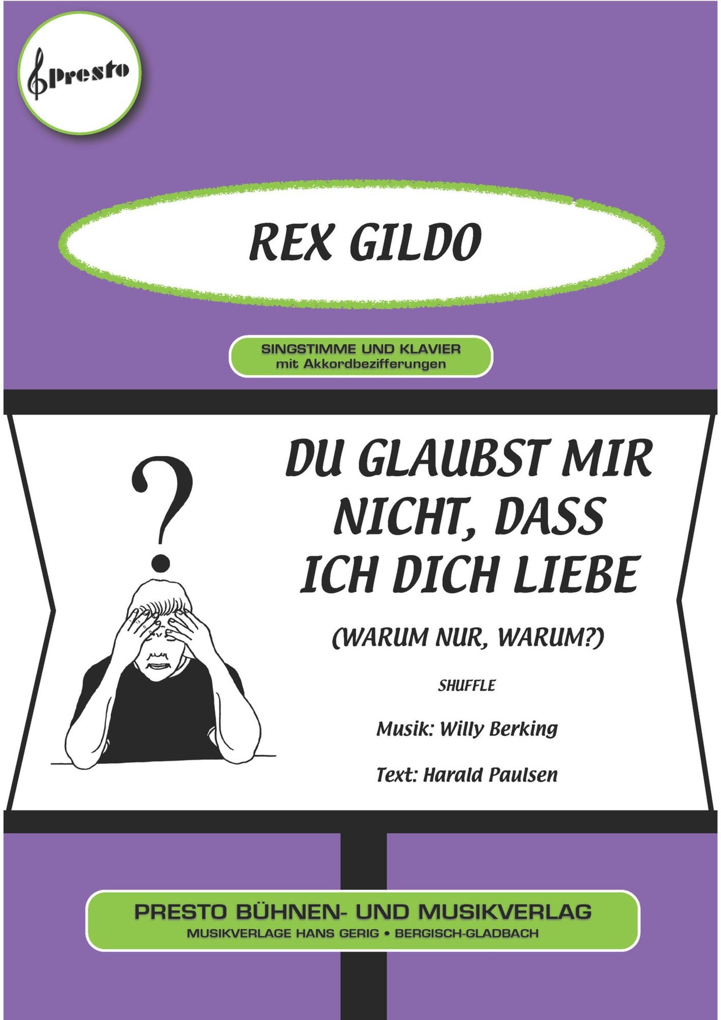 Du glaubst mir nicht, dass ich dich liebe: Warum nur, warum?