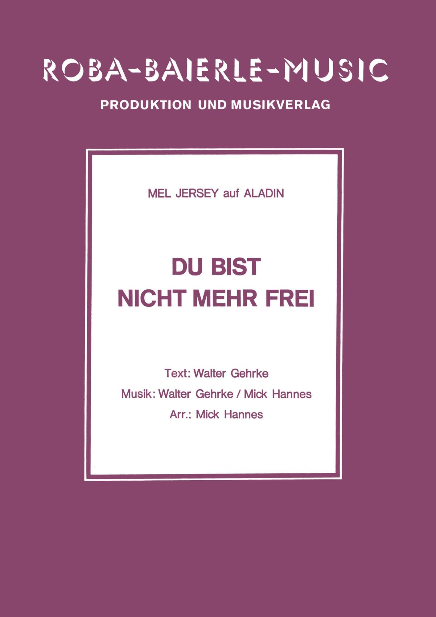 Du bist nicht mehr frei: Songbook