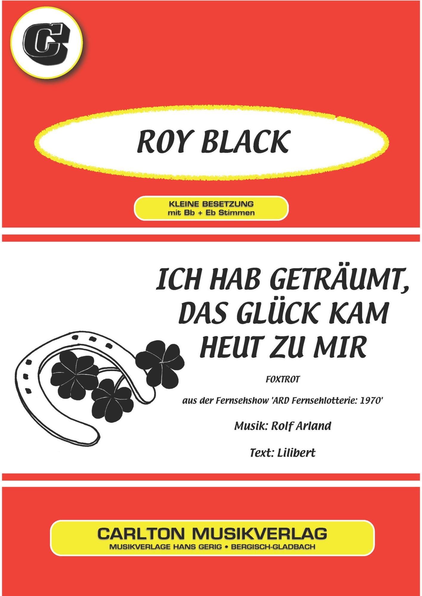 Ich hab geträumt, das Glück kam heut zu mir