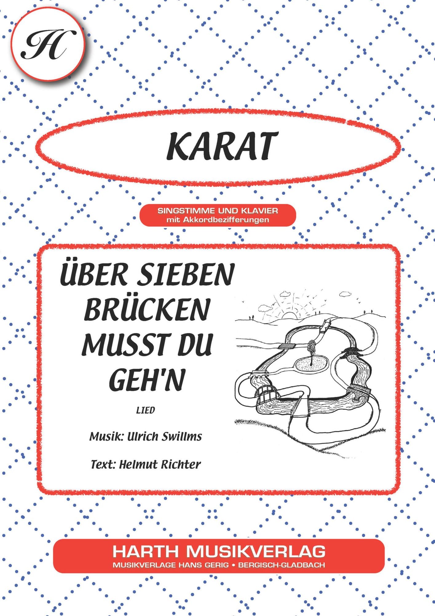 Über sieben Brücken musst du geh'n