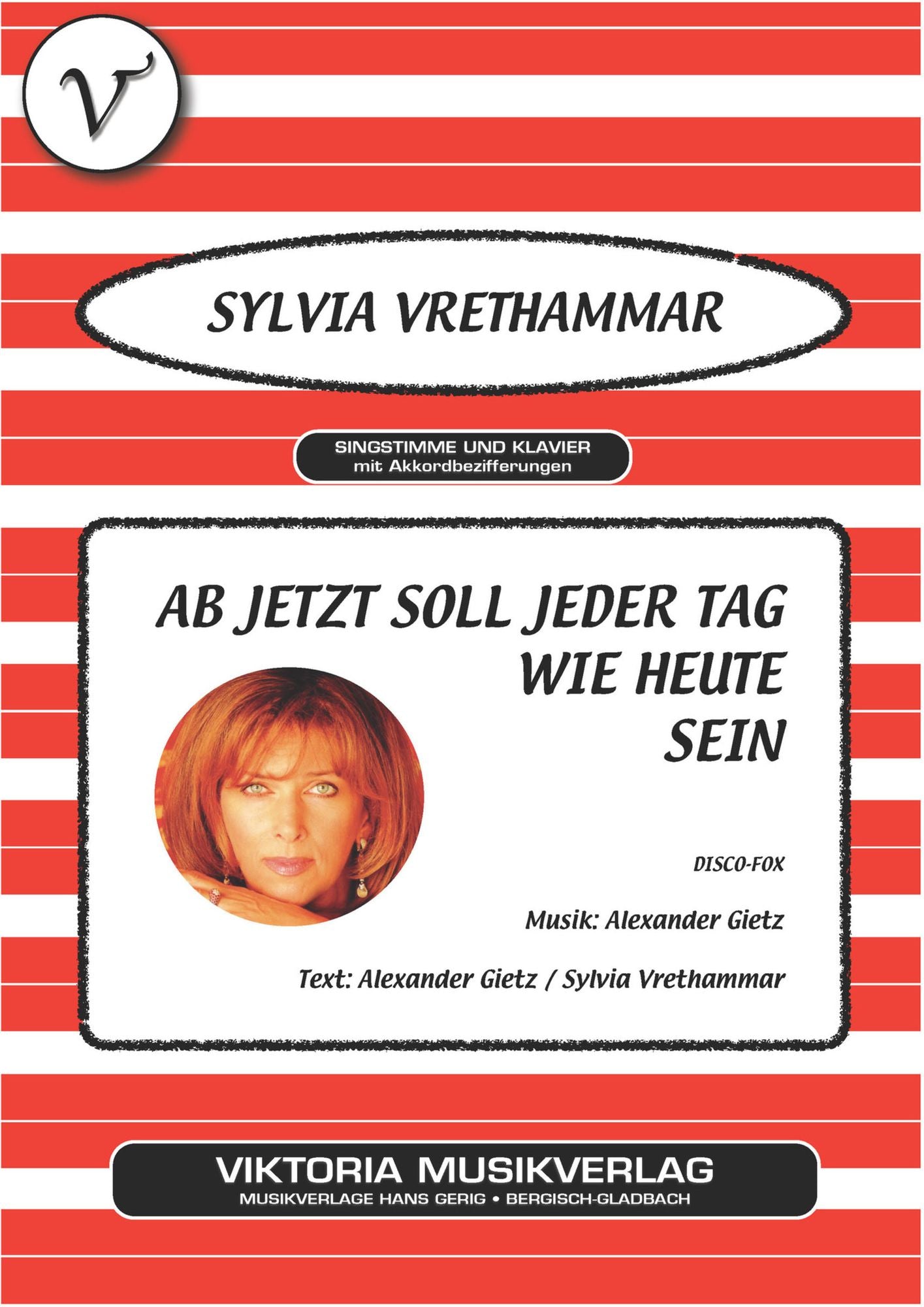 Ab jetzt soll jeder Tag wie heute sein