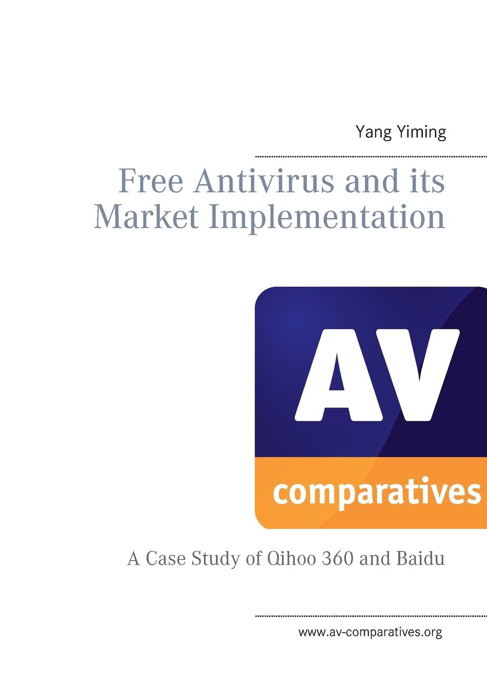 FREE ANTIVIRUS AND ITS MARKET IMPLEMENTATION