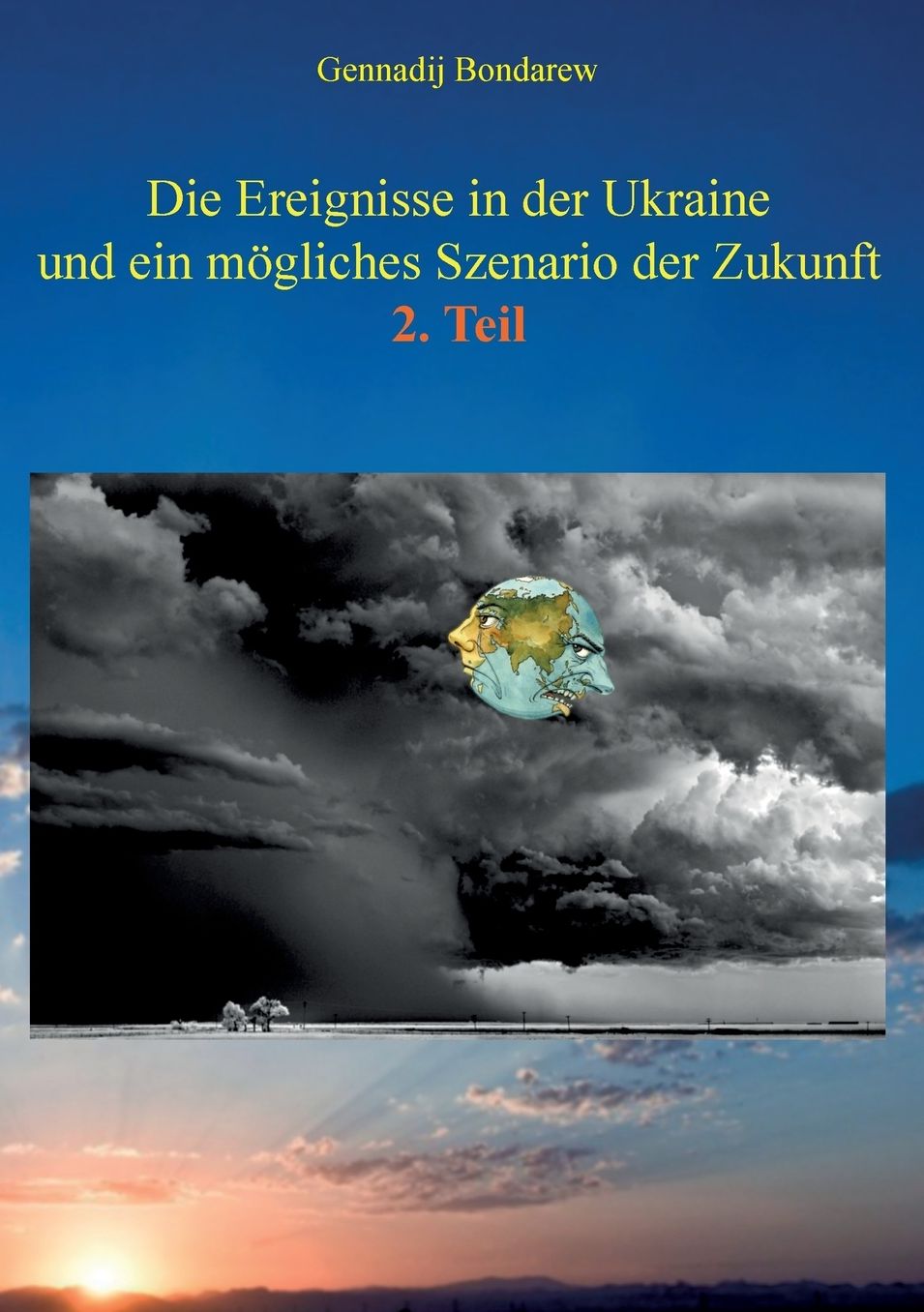 Die Ereignisse in der Ukraine und ein m gliches Szenario der Zukunft - 2. Teil