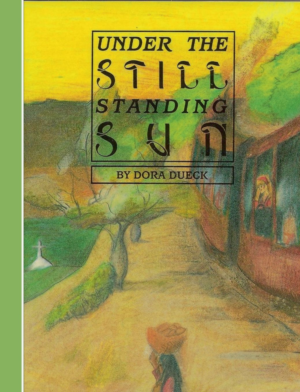 Under The Still Standing Sun