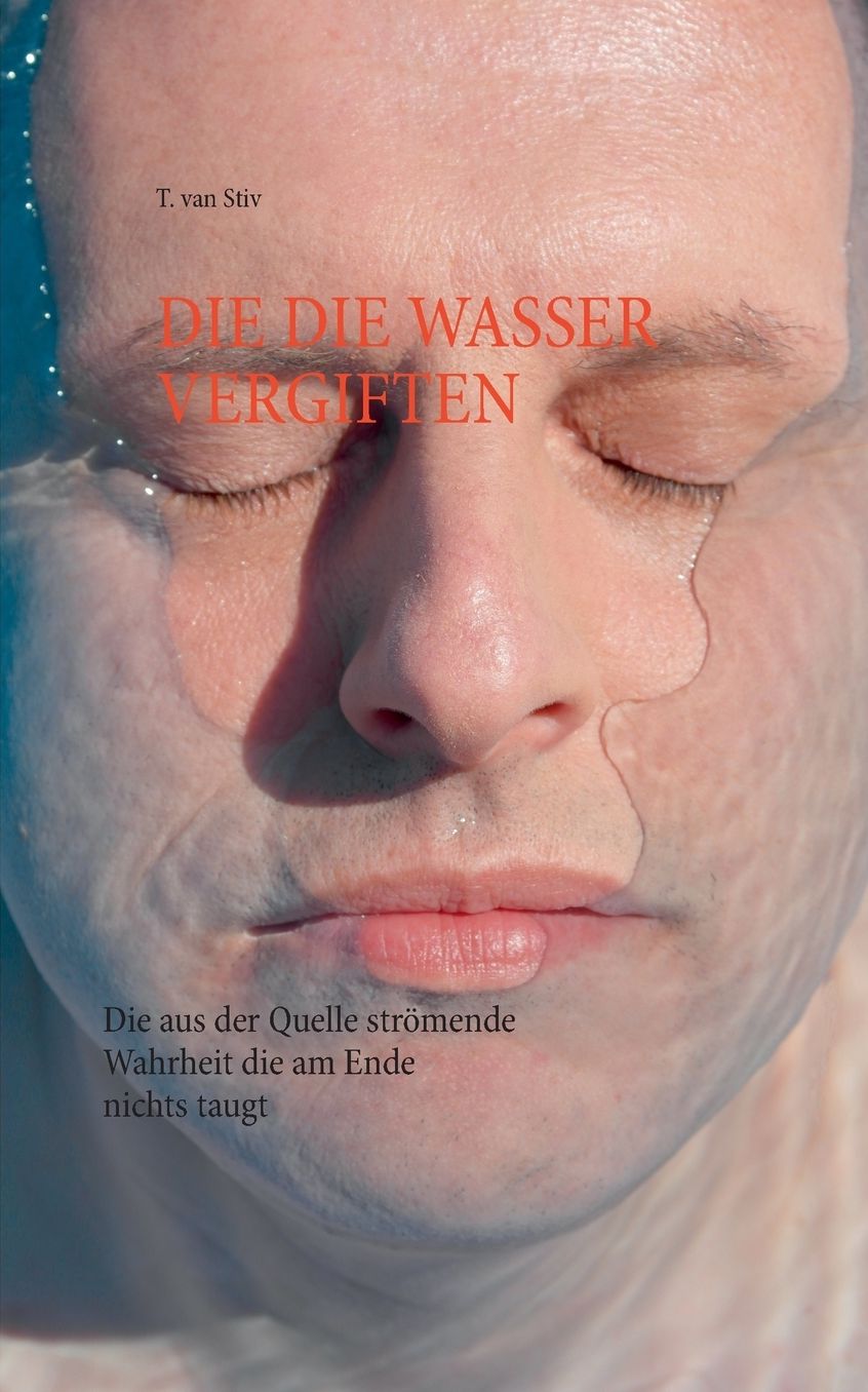 DIE DIE WASSER VERGIFTEN