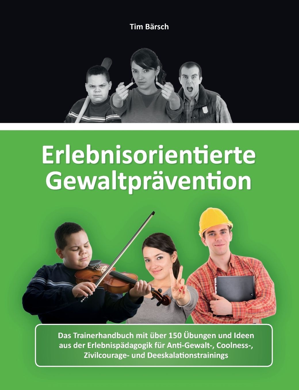 Erlebnisorientierte Gewaltpr vention