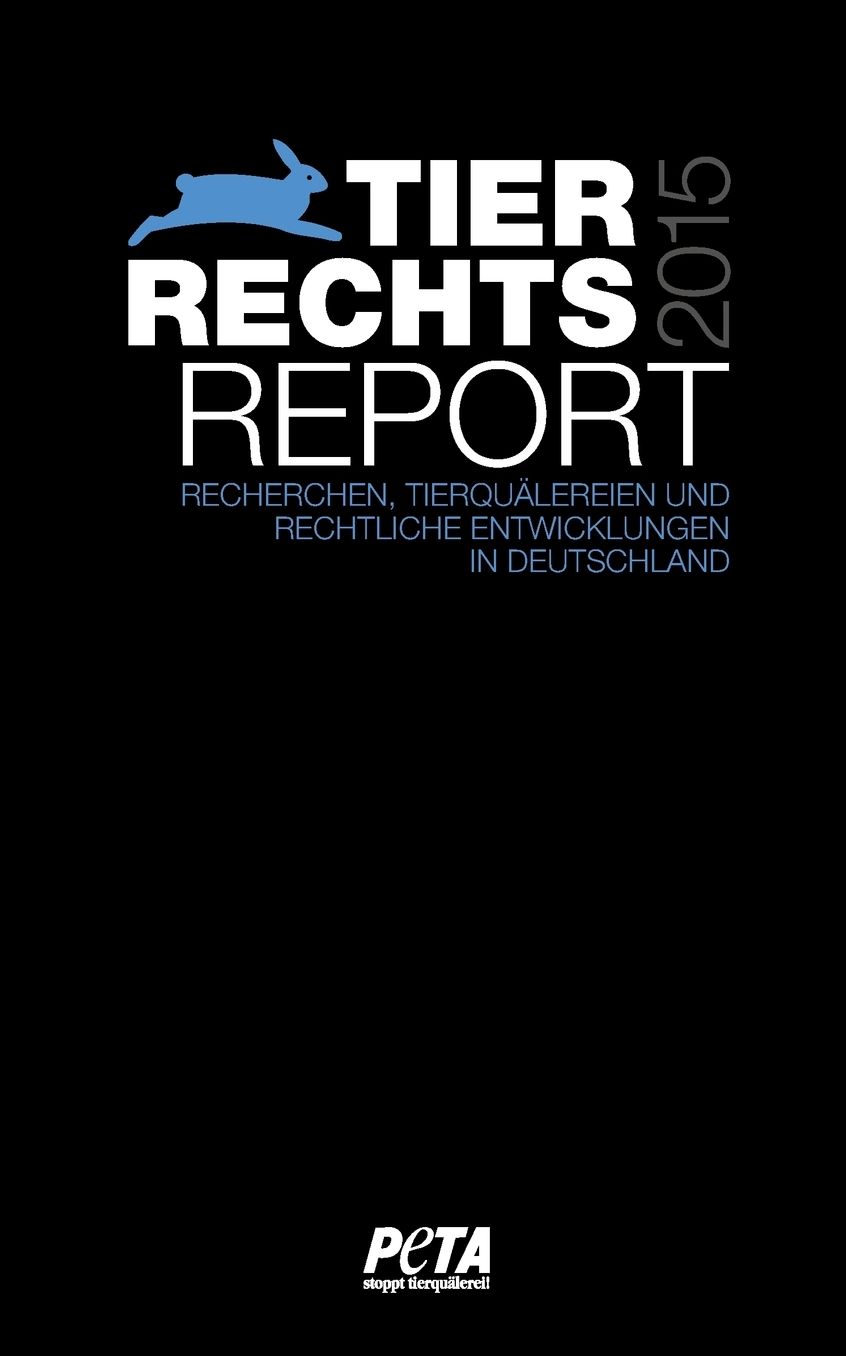Tierrechtsreport 2015