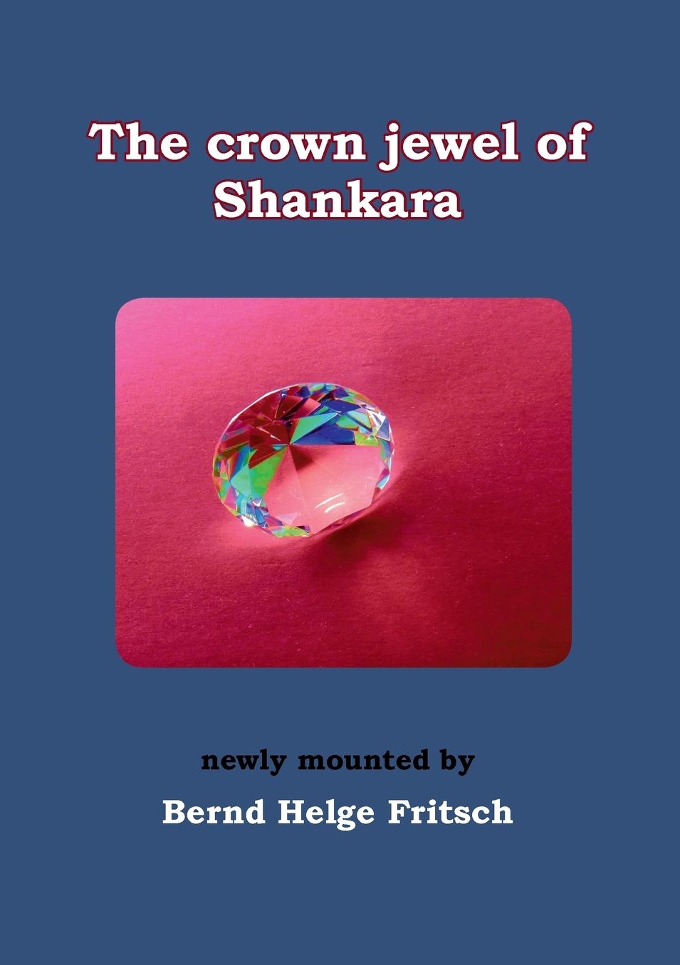 The Crown Jewel of Shankara