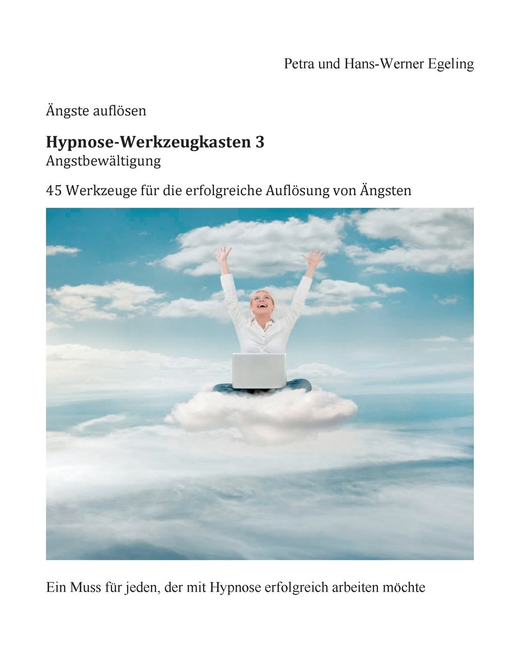 Angstbew ltigung Hypnose-Werkzeugkasten 3