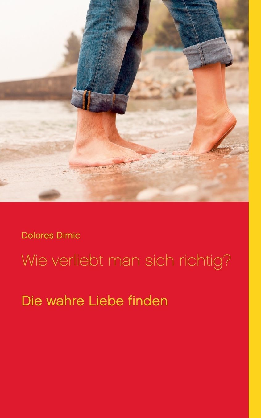 Wie verliebt man sich richtig?