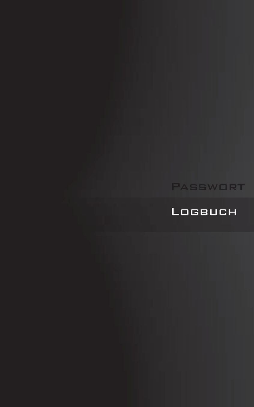 Passwort Logbuch - Internet Organizer und Passwortbuch (Black Book Cover)