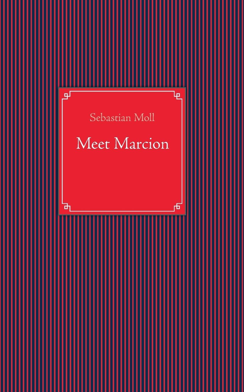 Meet Marcion