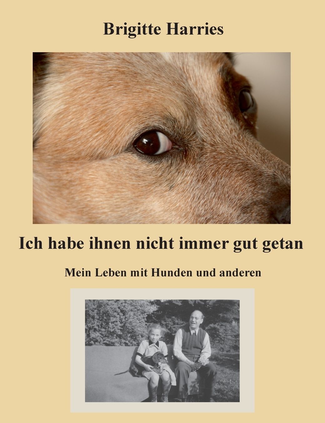 Ich habe ihnen nicht immer gut getan