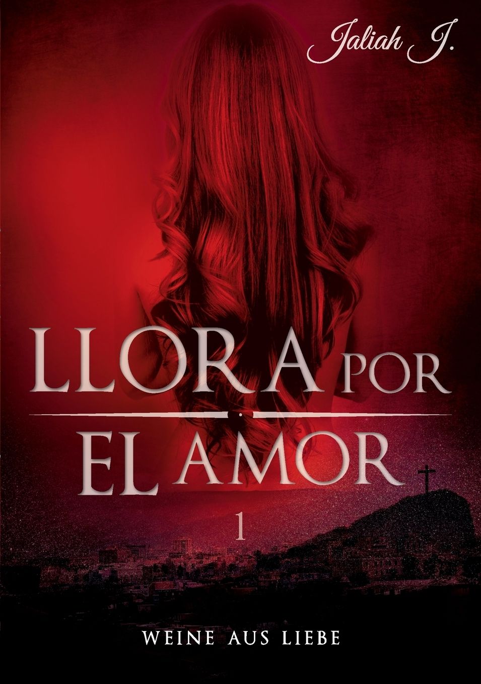 Llora por el amor 1