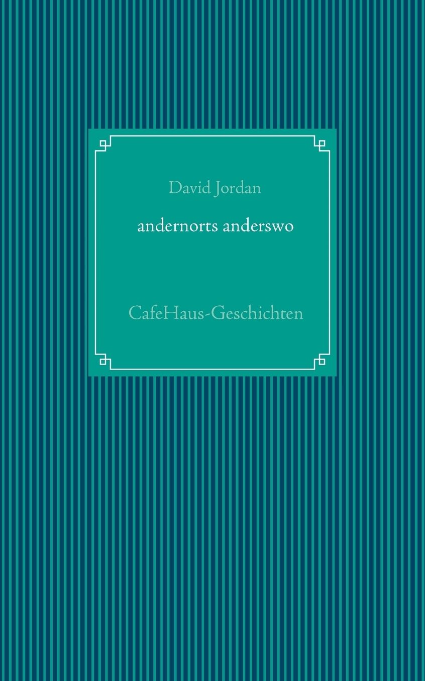 andernorts anderswo
