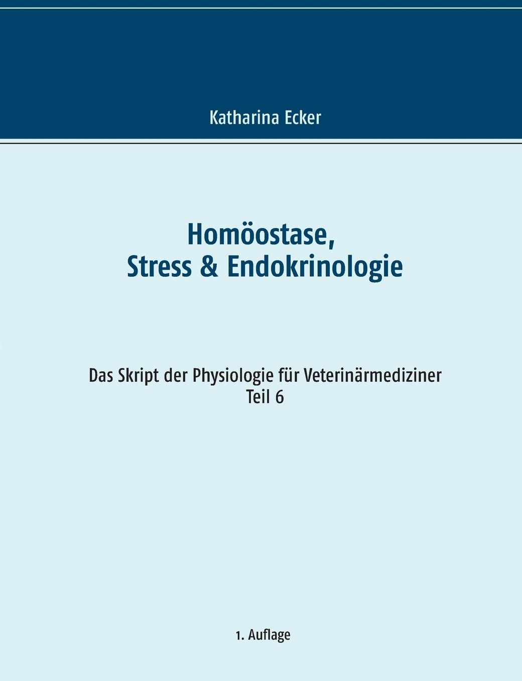 Hom ostase, Stress & Endokrinologie