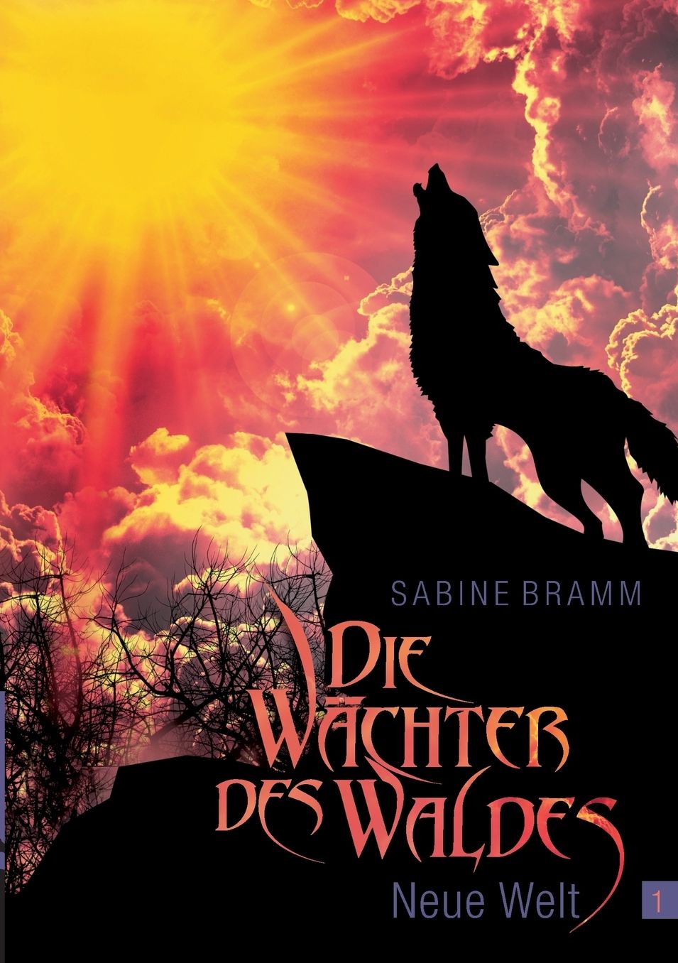 Die Wächter des Waldes. Band 1 Neue Welt