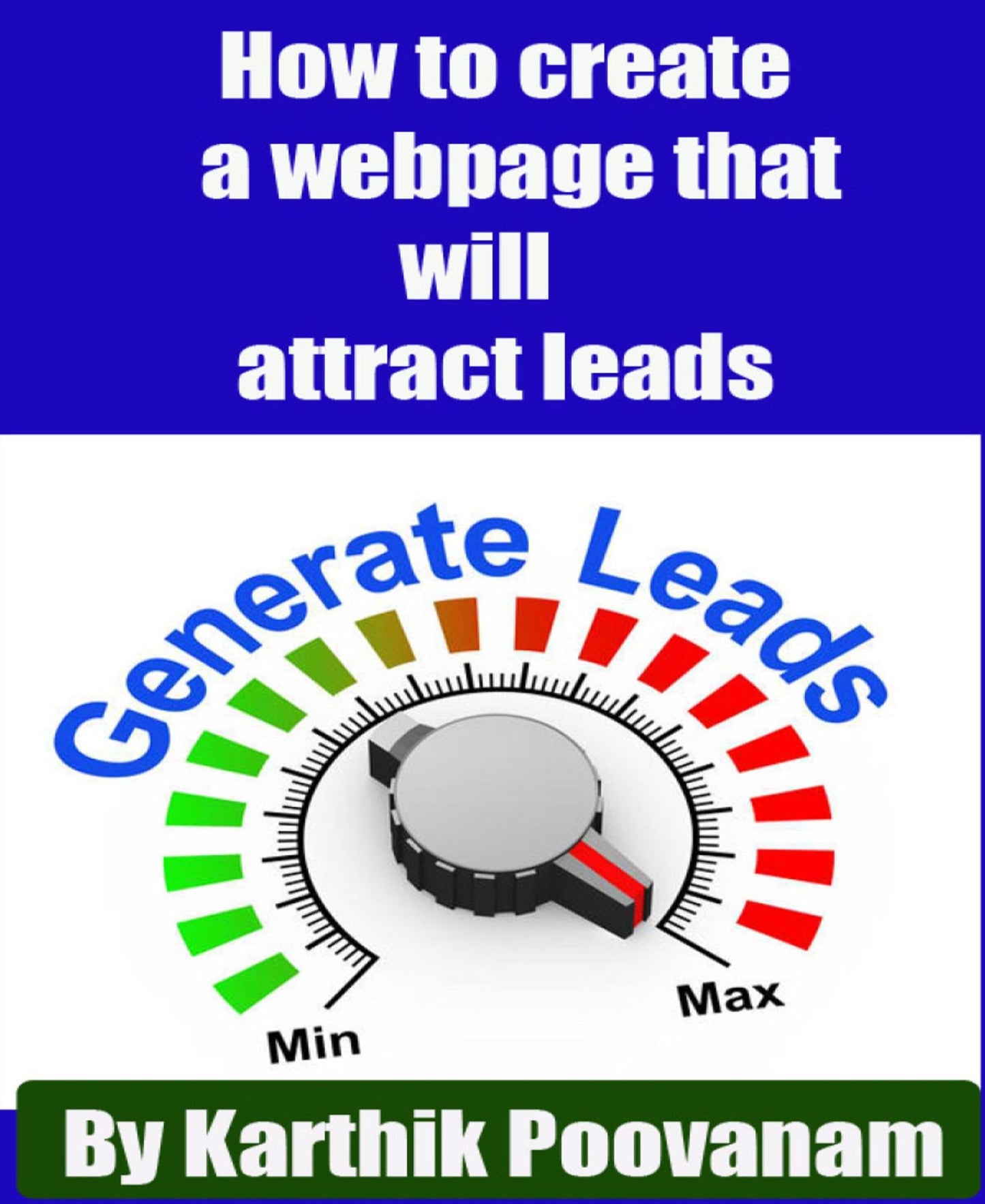 How to create a webpage that will attract leads