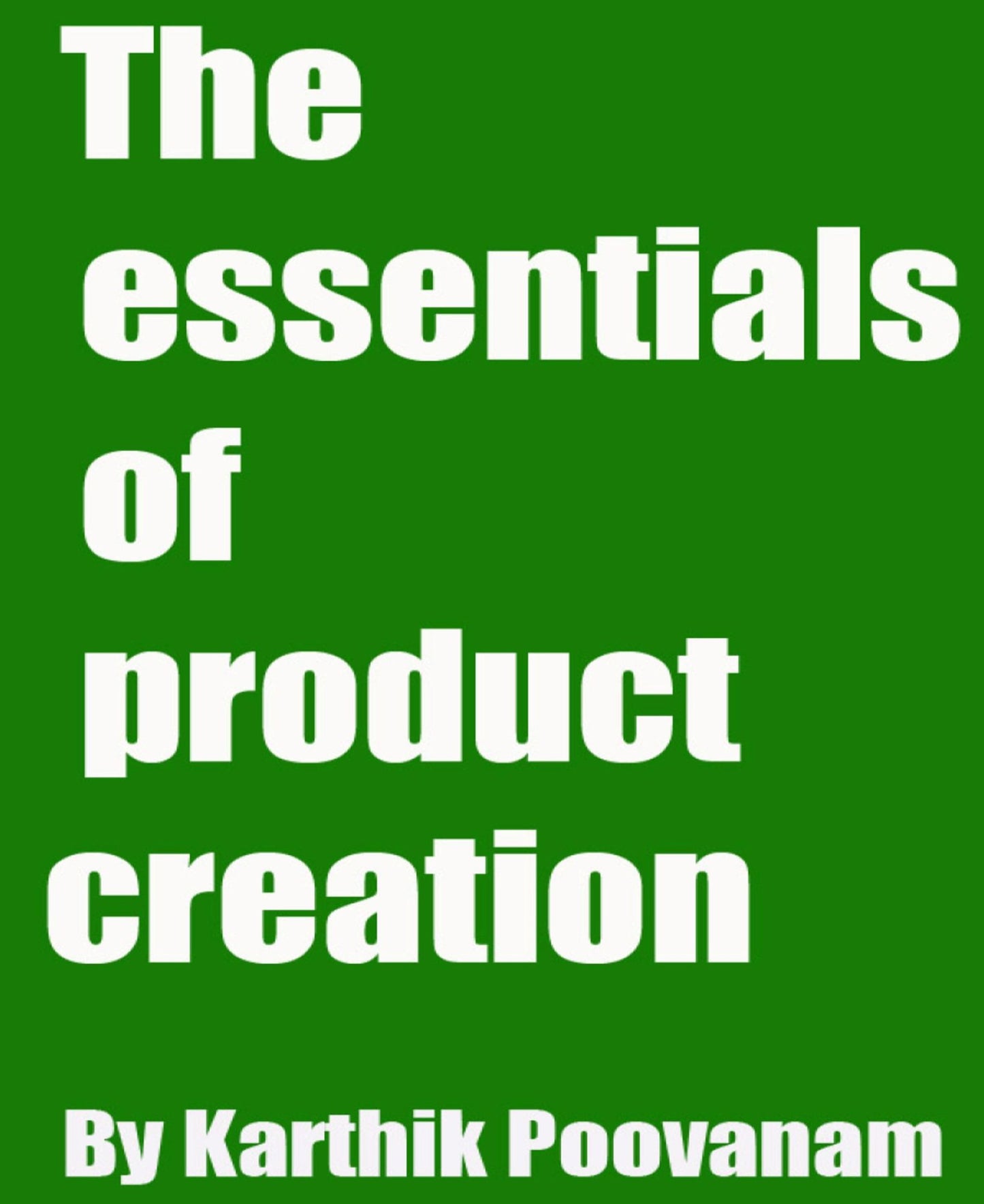 The essentials of product creation