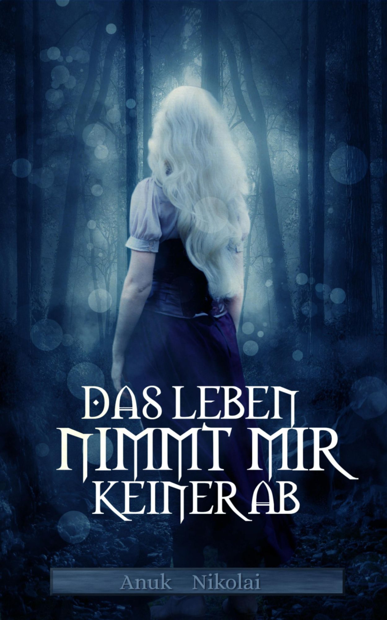 Das Leben nimmt mir keiner ab