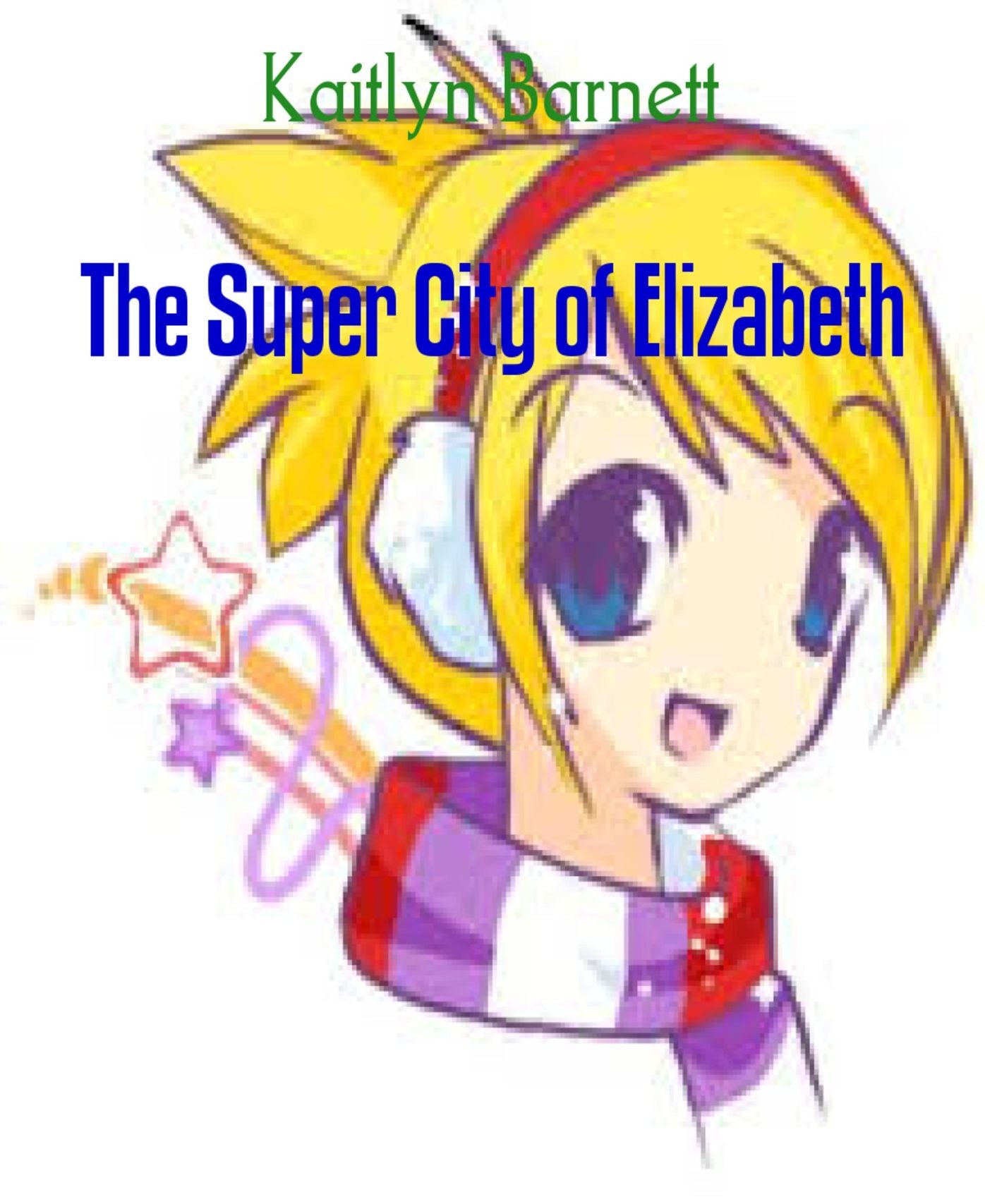 The Super City of Elizabeth