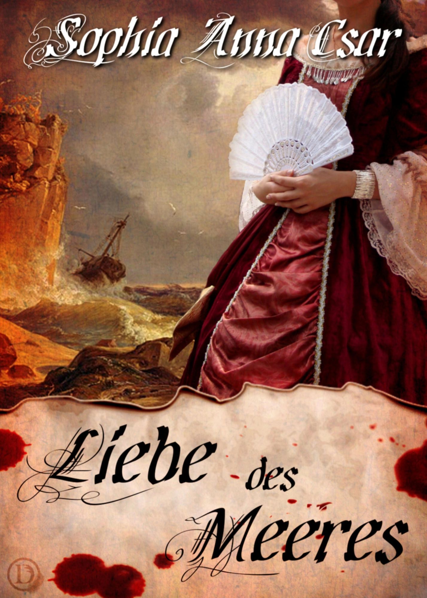 Liebe des Meeres: Historischer Liebesroman