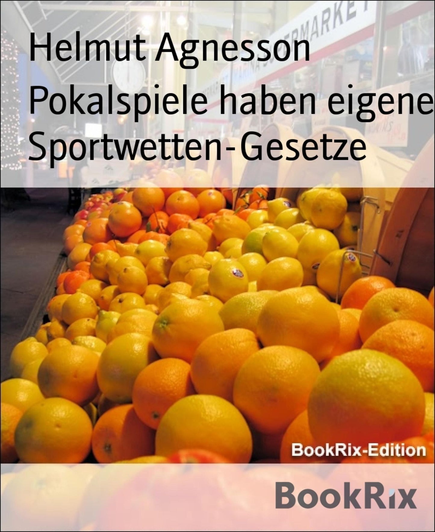 Pokalspiele haben eigene Sportwetten-Gesetze: Tipps für Wetten auf Pokalspiele